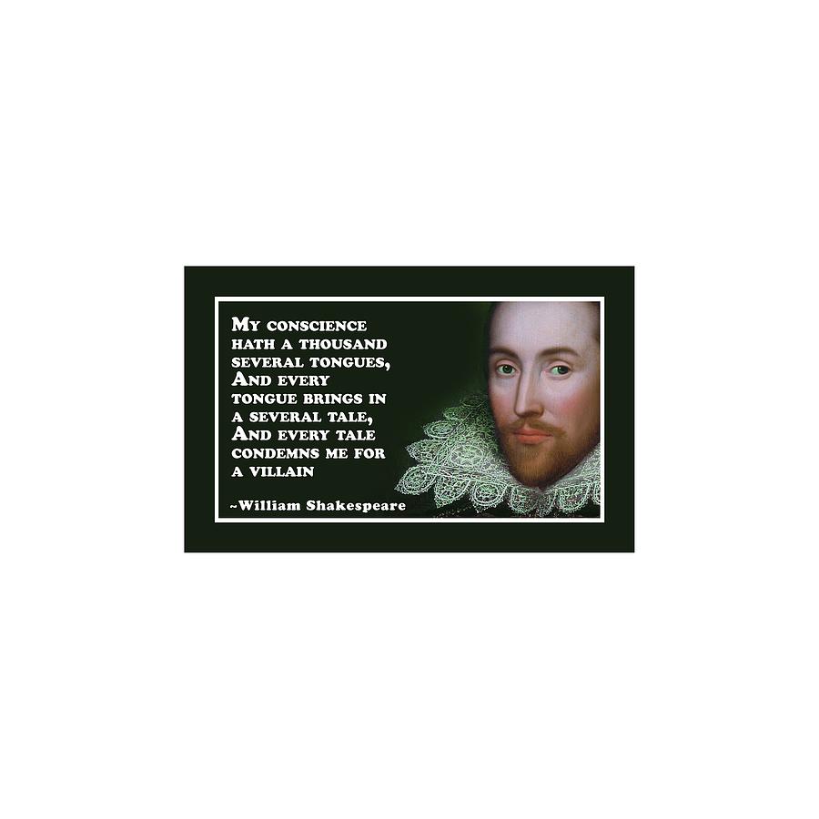 My conscience #shakespeare #shakespearequote #8 Digital Art by TintoDesigns