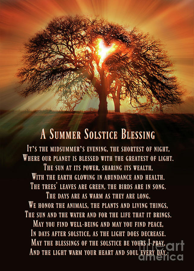 A beautiful pagan summer solstice original blessings poem with Oak Tree And Sun Photograph by Stephanie Laird