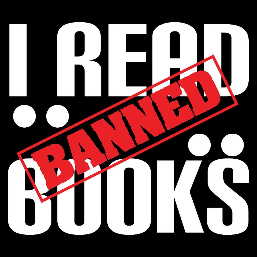 A Book Tee Saying I Read Banned Books Tshirt Design Library Learn ...