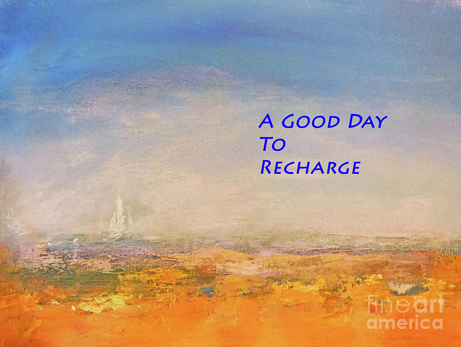 A Good Day to Recharge Poster Painting by Sharon Williams Eng