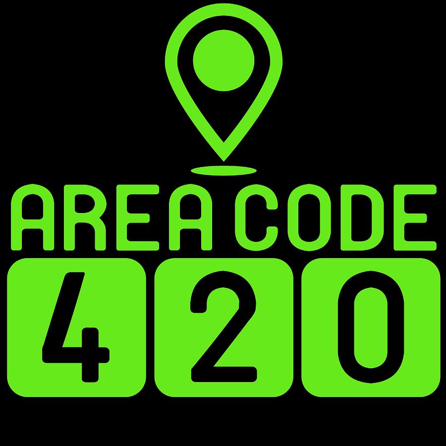 A Nice Cannabis Tee For High Persons Area Code 420 Tshirt Design ...