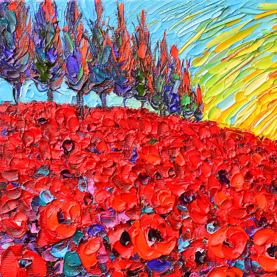 ABSTRACT SUNSET RED POPPIES AND CYPRESS TREES textural impasto knife oil painting Ana Maria Edulescu Painting by Ana Maria Edulescu