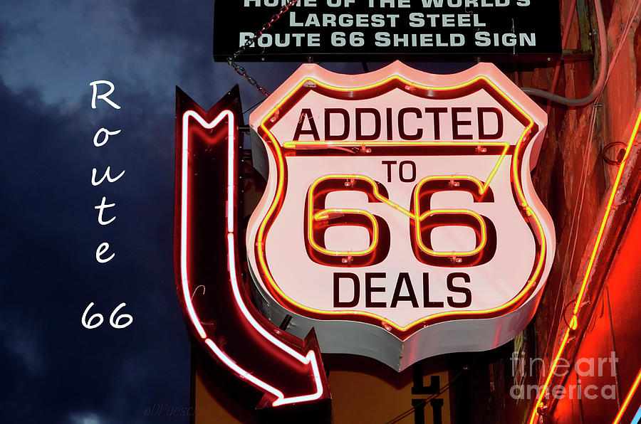 Sign Photograph - Addicted to Route 66 by Debby Pueschel