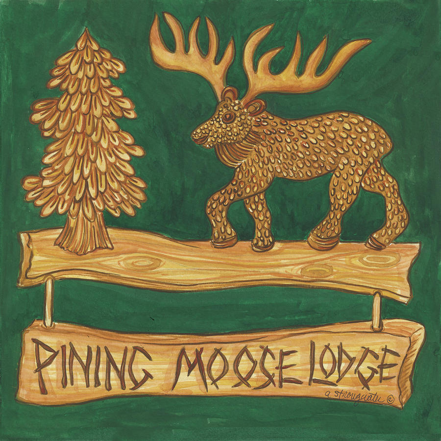 Moose Painting - Adirondack Pining Moose Lodge by Andrea Strongwater