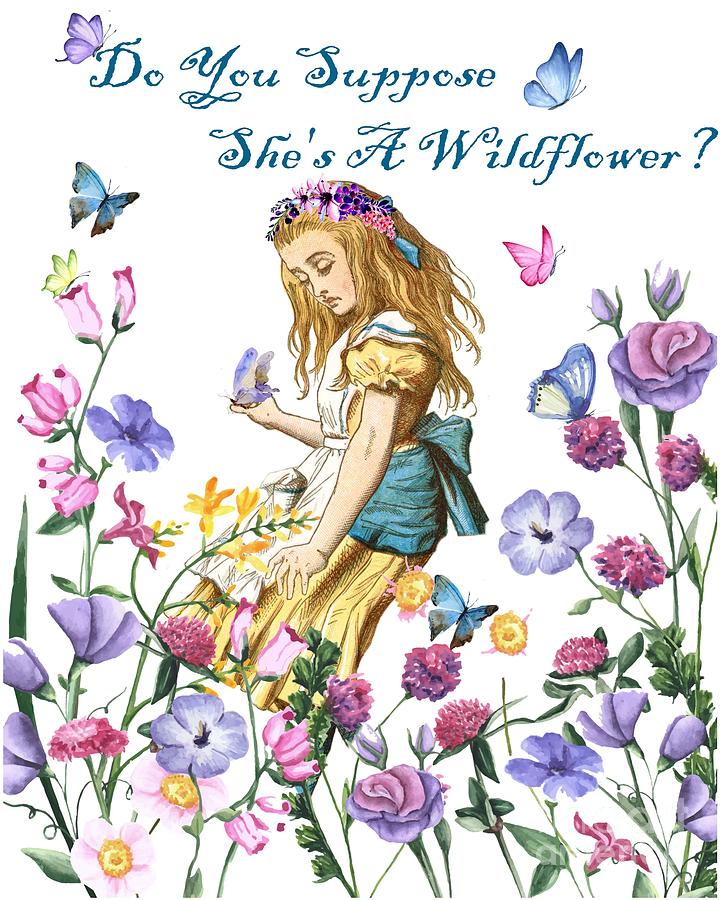 PNG SVG Wildflower SVG Alice in Wonderland Quote Ai Digital Downloads Pdf Eps