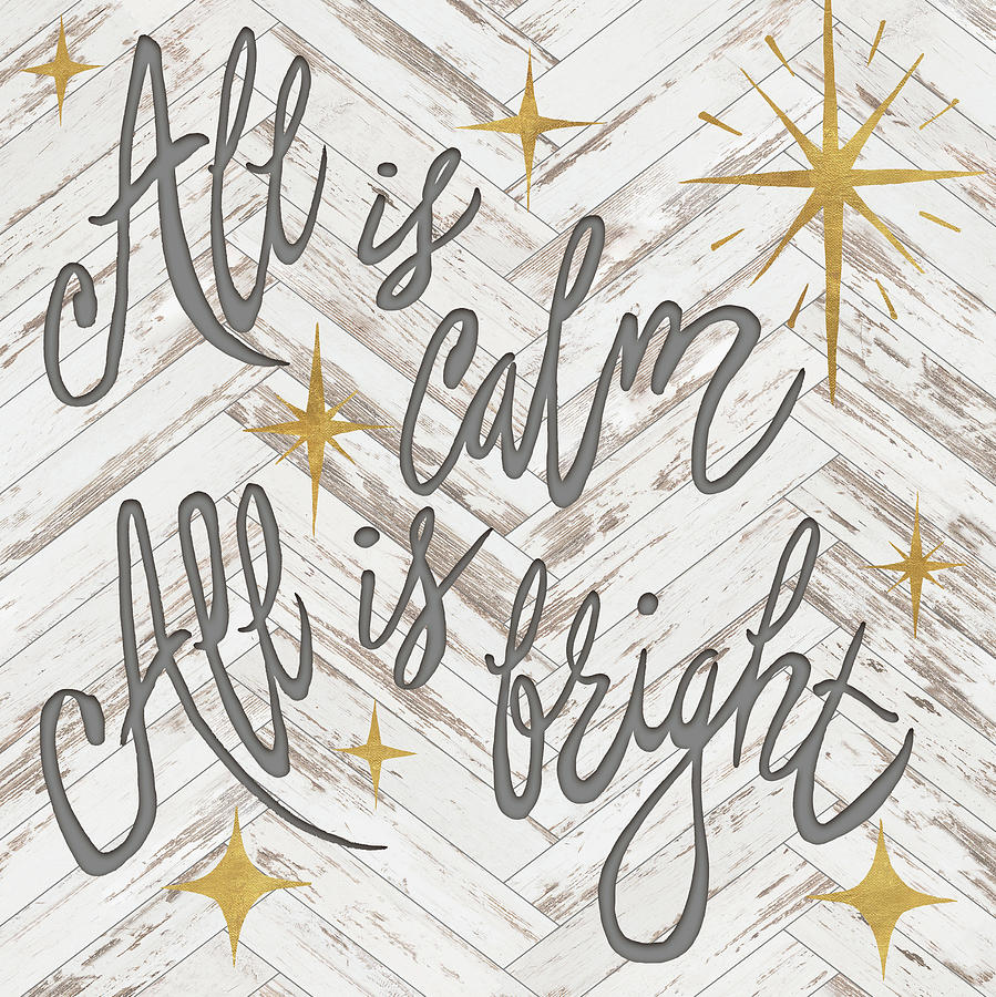Christmas Mixed Media - All Is Calm All Is Bright by Elizabeth Medley
