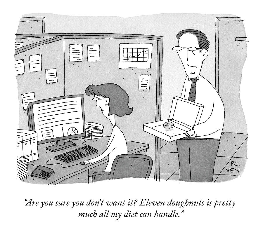 All My Diet Can Handle Drawing by Peter C Vey