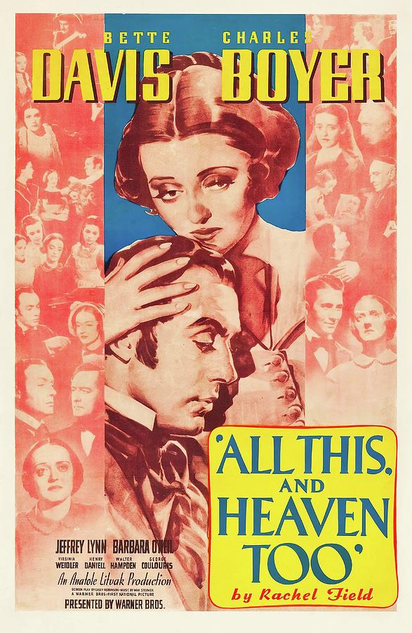 All This, And Heaven Too -1940-. Photograph by Album