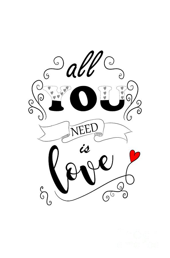 All You Need Is Love Drawing by Kerarma Amine | Fine Art America