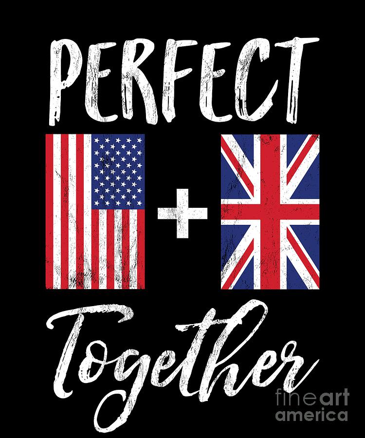 American United Kingdom Perfect Together Flag Tshirt Uk Drawing By