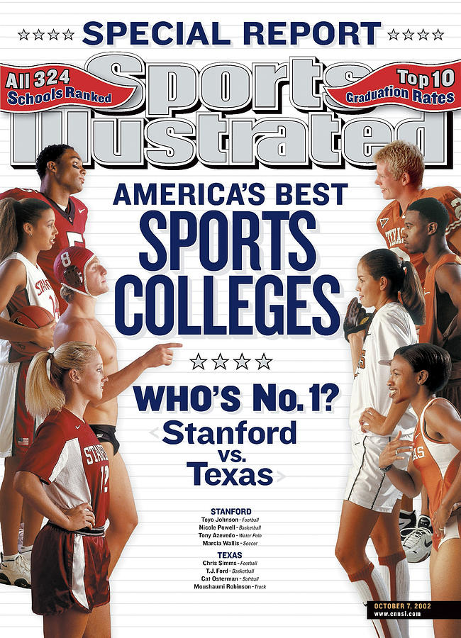 Americas Best Sports Colleges Whos No. 1 Stanford Vs Texas Sports Illustrated Cover Photograph by Sports Illustrated