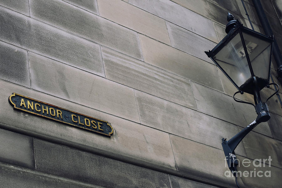 Anchor Close Sign and Old Lamp, Edinburgh Photograph by Yvonne Johnstone