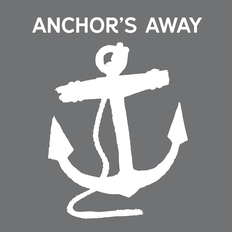 Anchors Away Drawing by Unknown