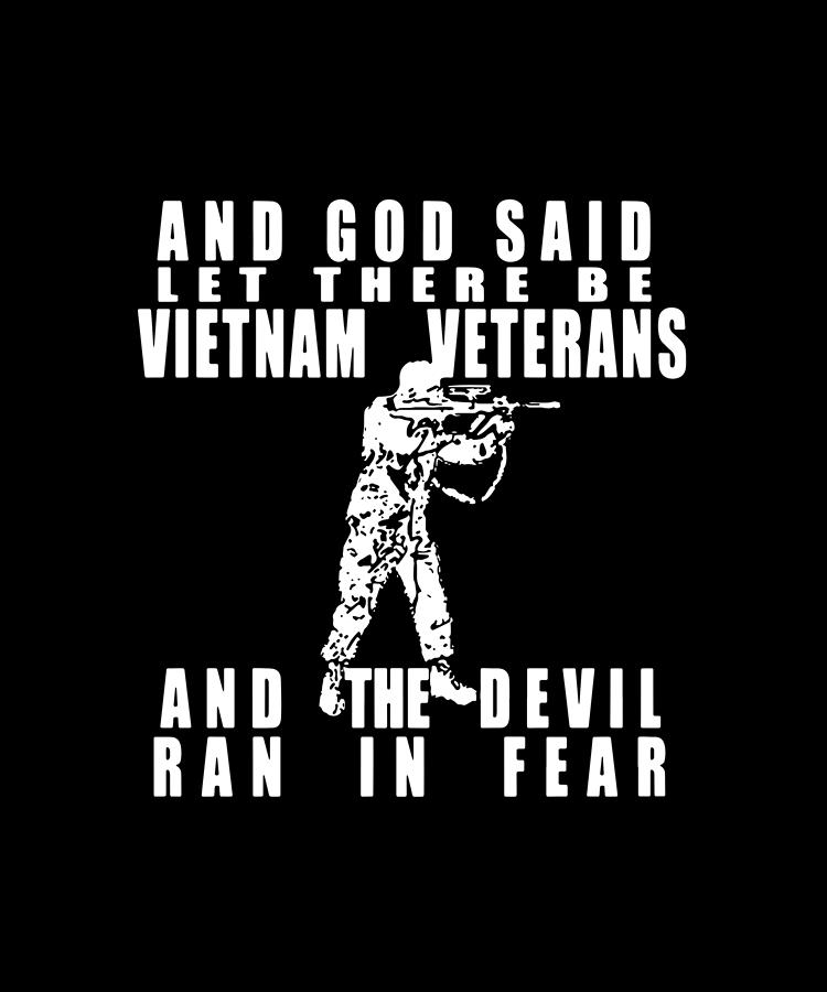 Veteran Digital Art - And God Said Let There Be Vietnam Patriotic by Rory Sloane