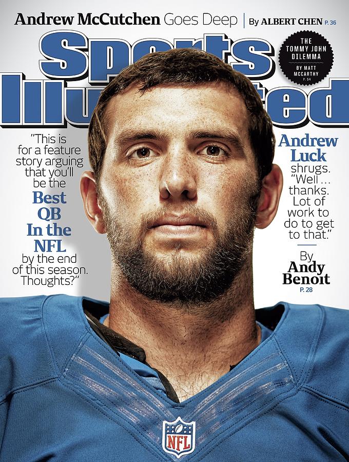 Andrew Luck Best Qb In The Nfl Sports Illustrated Cover Photograph by Sports Illustrated