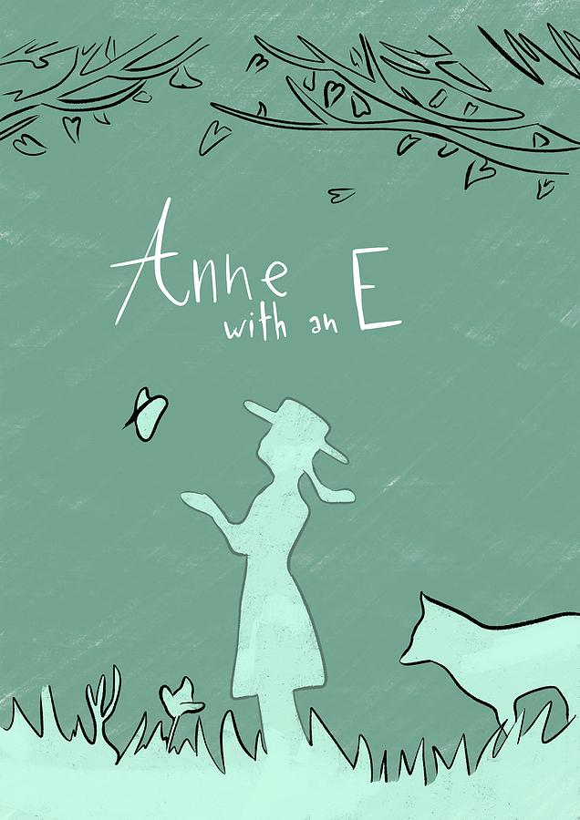 Anne with an E Anne from Green Gables Digital Art by Andrea - Pixels