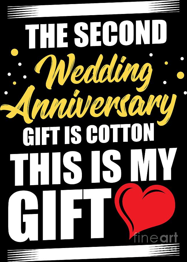 Anniversary Second Wedding Anniversary Gift Is Cotton Digital Art