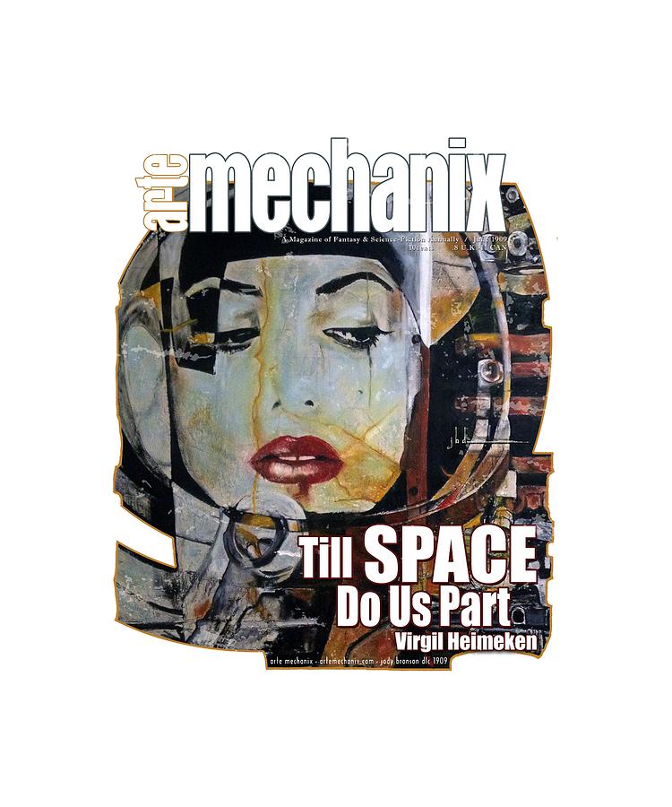 arteMECHANIX 1909 TILL SPACE GRUNGE by Jody Bronson arteMECHANIX 1909 TILL SPACE GRUNGE by Jody Bronson