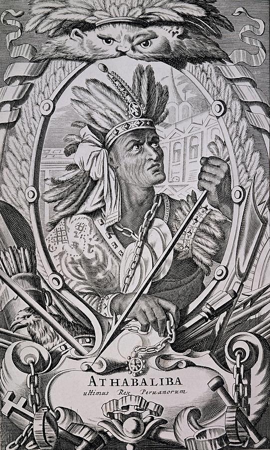 Athabaliba Or Atahualpa -1500-33- - Last Peruvian King - Incan Emperor - 16th Century. Drawing by Album