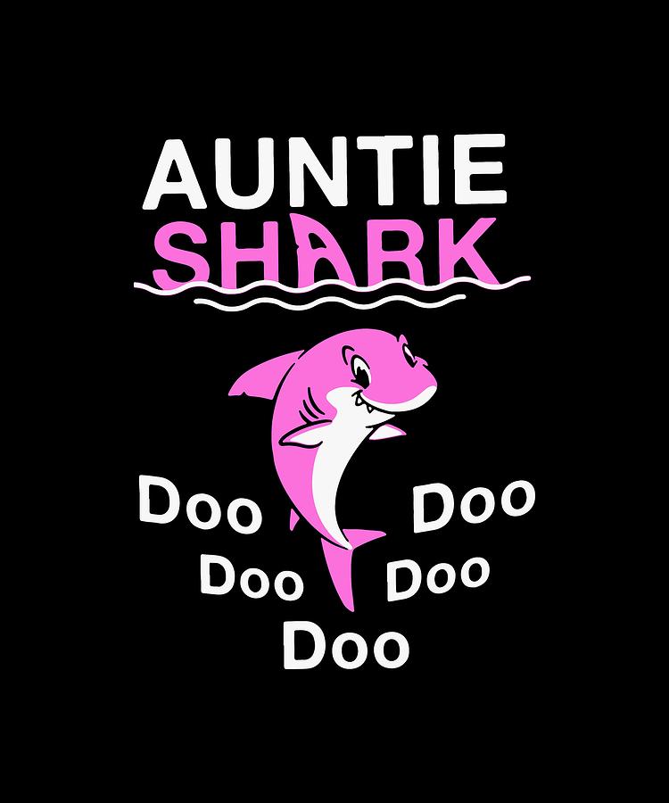 Auntie Shark Doo Doo Ocean Pink Fish Animals Eat Meat Shark Aunt ...