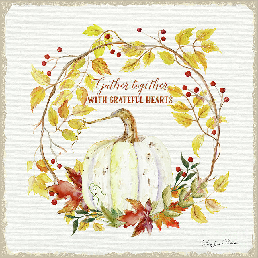 Autumn Celebration 1 - Gather Together with Grateful Hearts White Pumpkin Fall Leaves Red Berries Painting by Audrey Jeanne Roberts