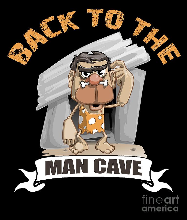 Back to the Man Cave by Valerie Garner Back to the Man Cave by Valerie Garner