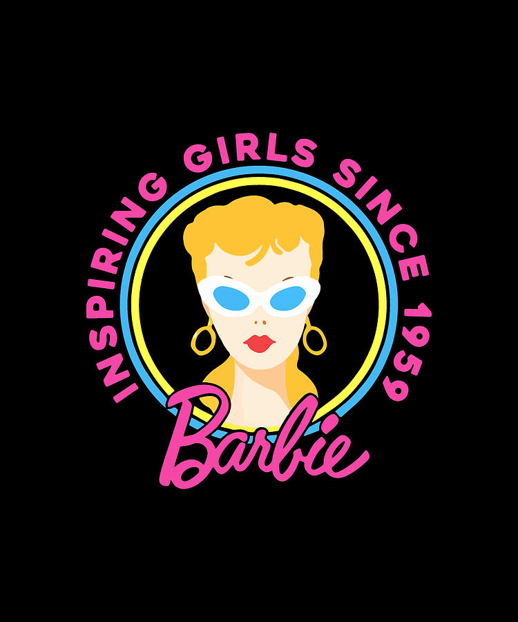 Barbie Inspiring Girls Since 1959 Women Sexy Lady Wife Digital Art by ...