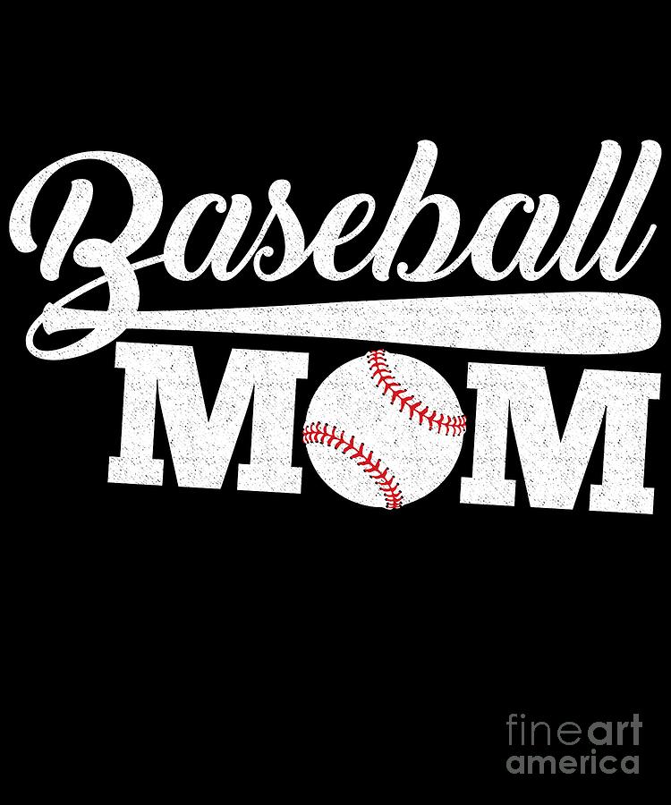 Baseball Mom Digital Art by Andrea Robertson - Fine Art America