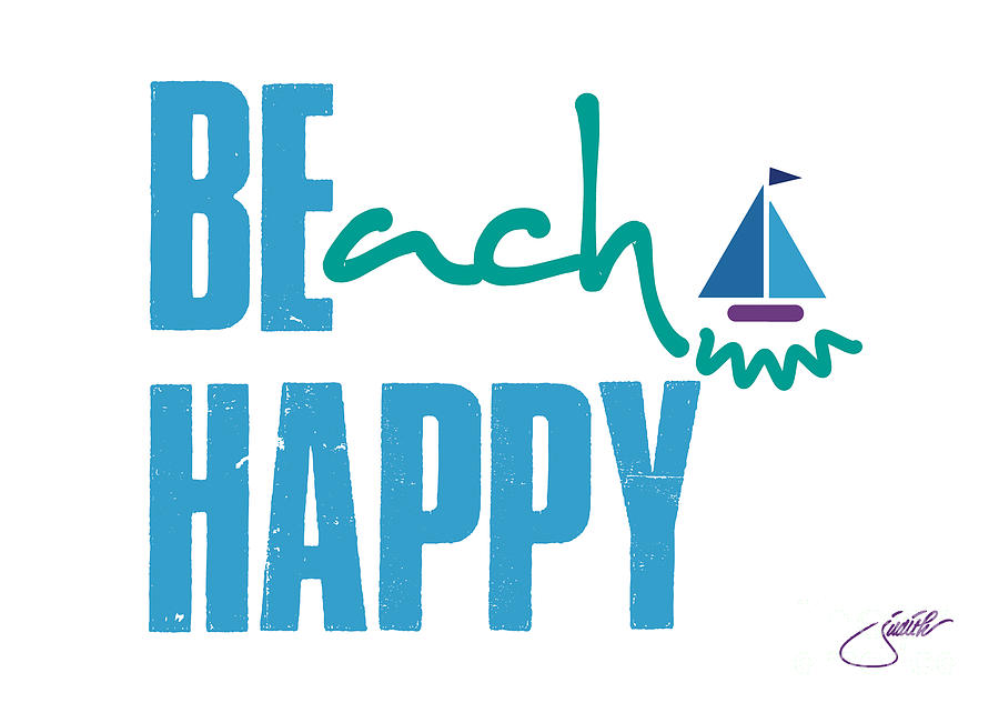 BE Beach Happy Drawing by Judith Gorgone Designs - Fine Art America