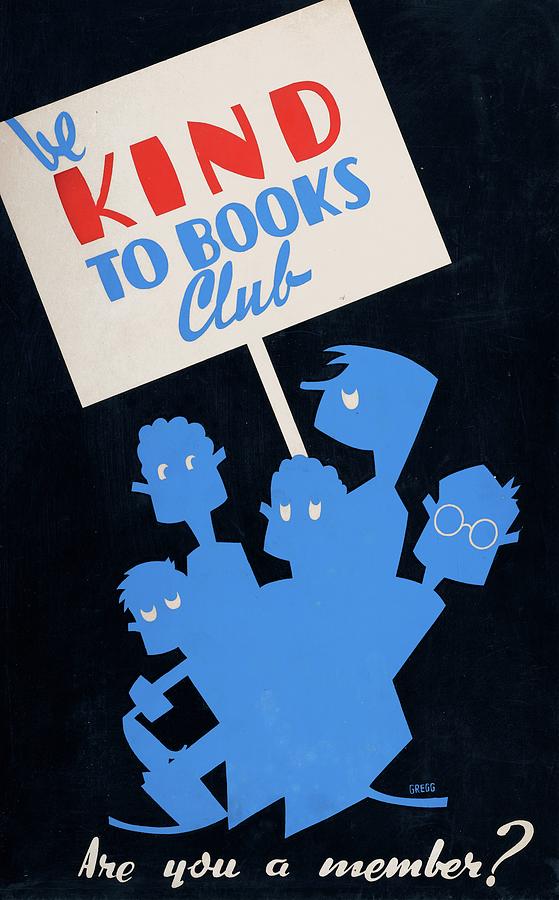 Be Kind To Books Club Painting by Arlington Gregg Be Kind To Books Club Painting by Arlington Gregg