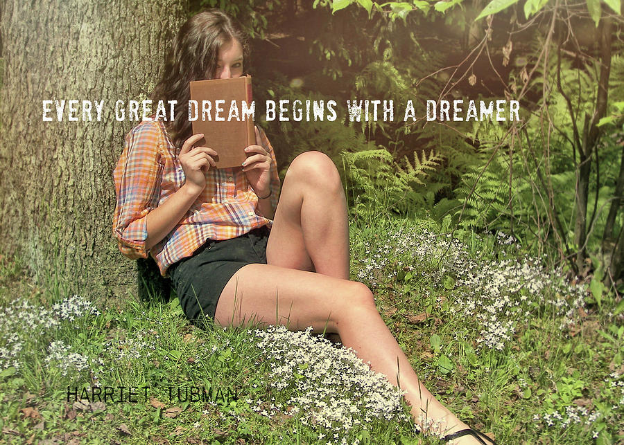 BE THE DREAMER quote Photograph by Jamart Photography