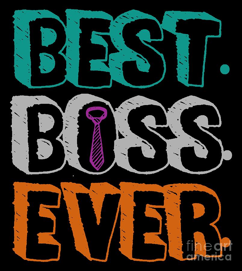 Who was the best boss?