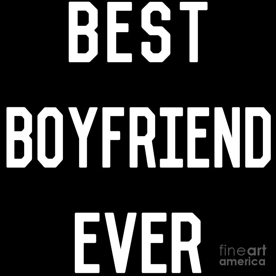 Best Boyfriend Ever by Flippin Sweet Gear Best Boyfriend Ever by Flippin Sweet Gear