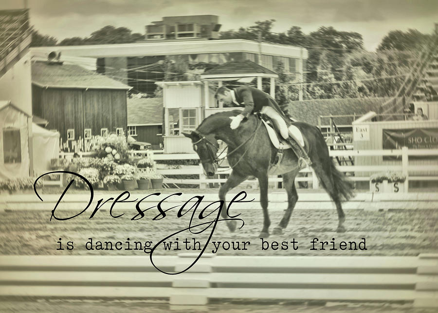 BEST FRIEND quote Photograph by Dressage Design