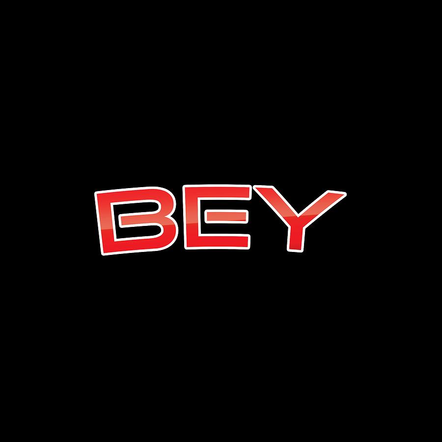 Bey Digital Art by TintoDesigns