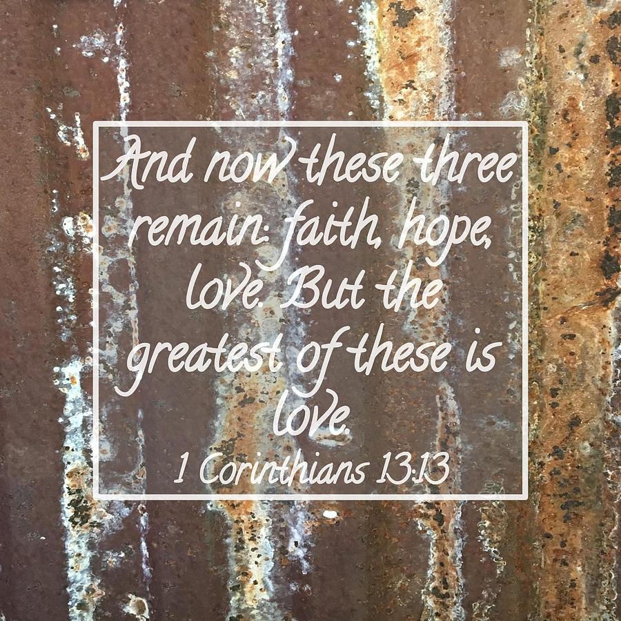 Bible Verse from Corinthians Photograph by Jeana Russ - Fine Art America