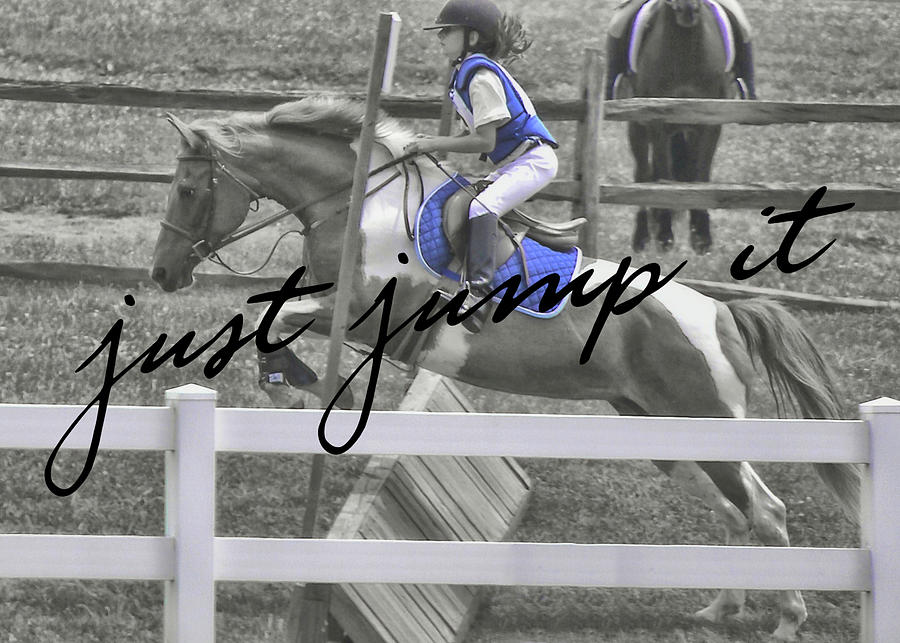 BIG EVENT quote Photograph by Dressage Design