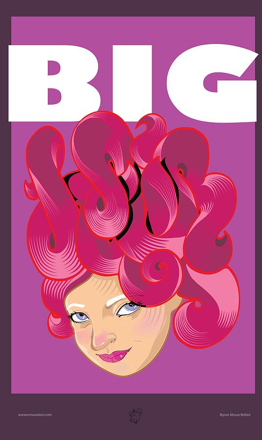 Big Hair Digital Art by Myron  Belfast