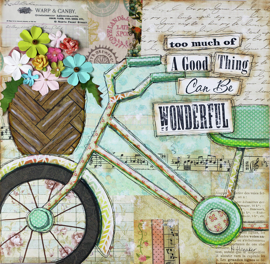 Typography Mixed Media - Bike Too Wonderful by Let Your Art Soar