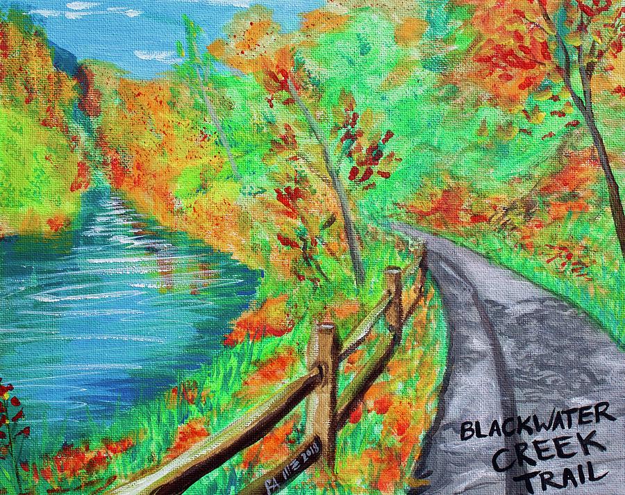 Blackwater Creek Trail Painting by M E