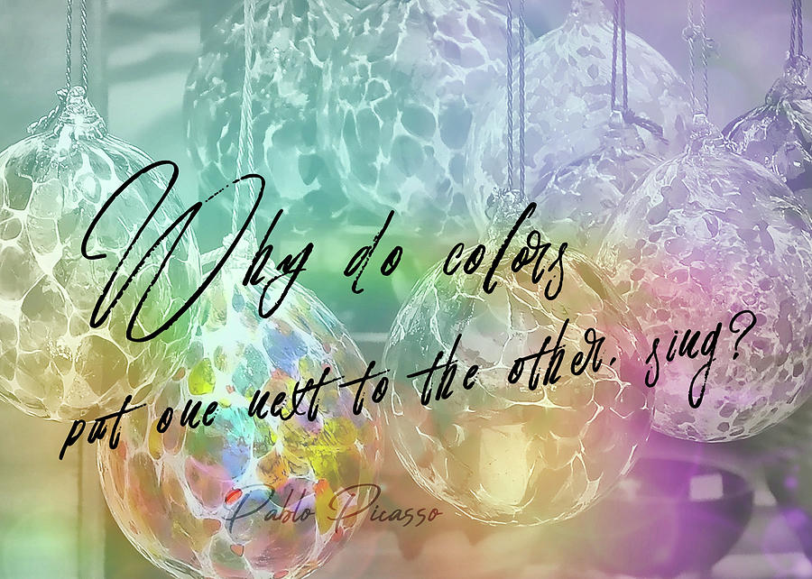 BLOWN GLASS quote Photograph by JAMART Photography