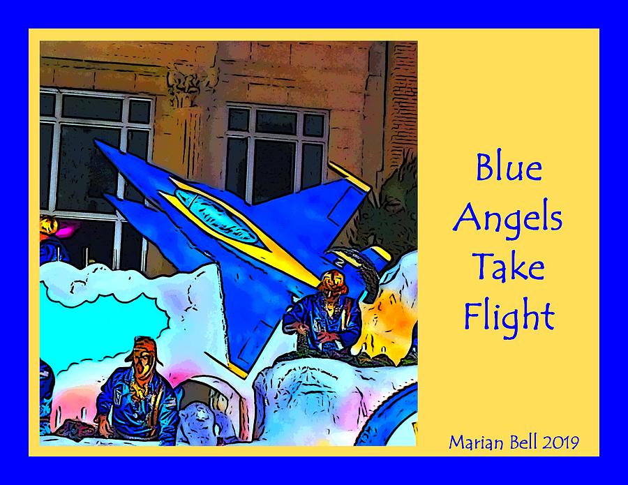 Blue Angels Take Flight Digital Art by Marian Bell Fine Art America