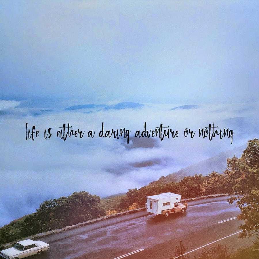 BLUE RIDGE PARKWAY quote #1 Photograph by Jamart Photography