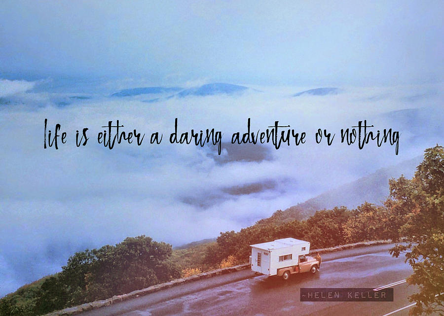 BLUE RIDGE PARKWAY quote Photograph by Jamart Photography