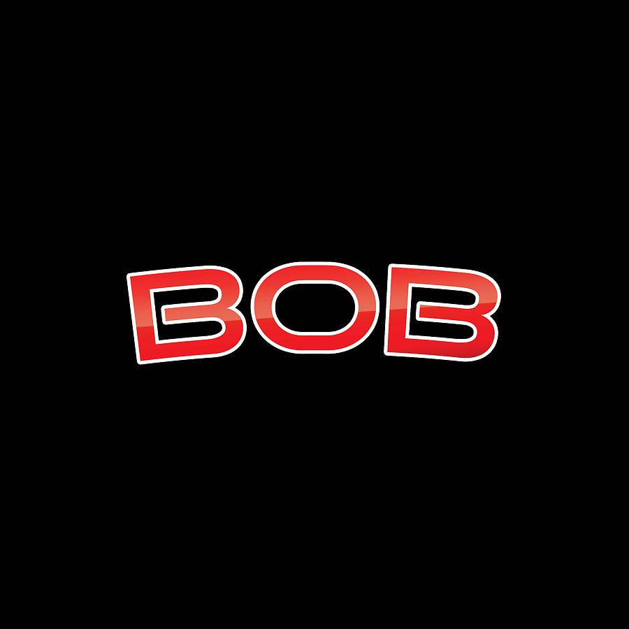 Bob Digital Art by TintoDesigns