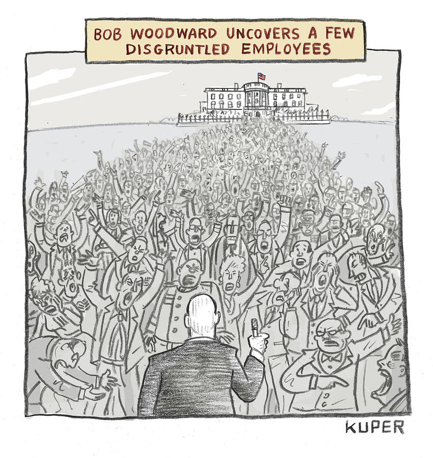 Bob Woodward Uncovers a Few Disgruntled Employees Drawing by Peter Kuper