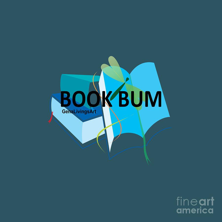 Book Bum Digital Art by Gena Livings