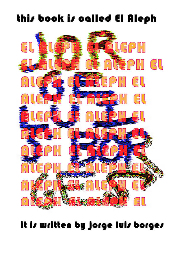 Borges Posters Aleph J L B by Paul Sutcliffe Borges Posters Aleph J L B by Paul Sutcliffe