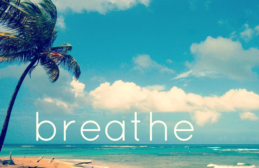 Breathe Photograph by Beach Bum Chix - Fine Art America