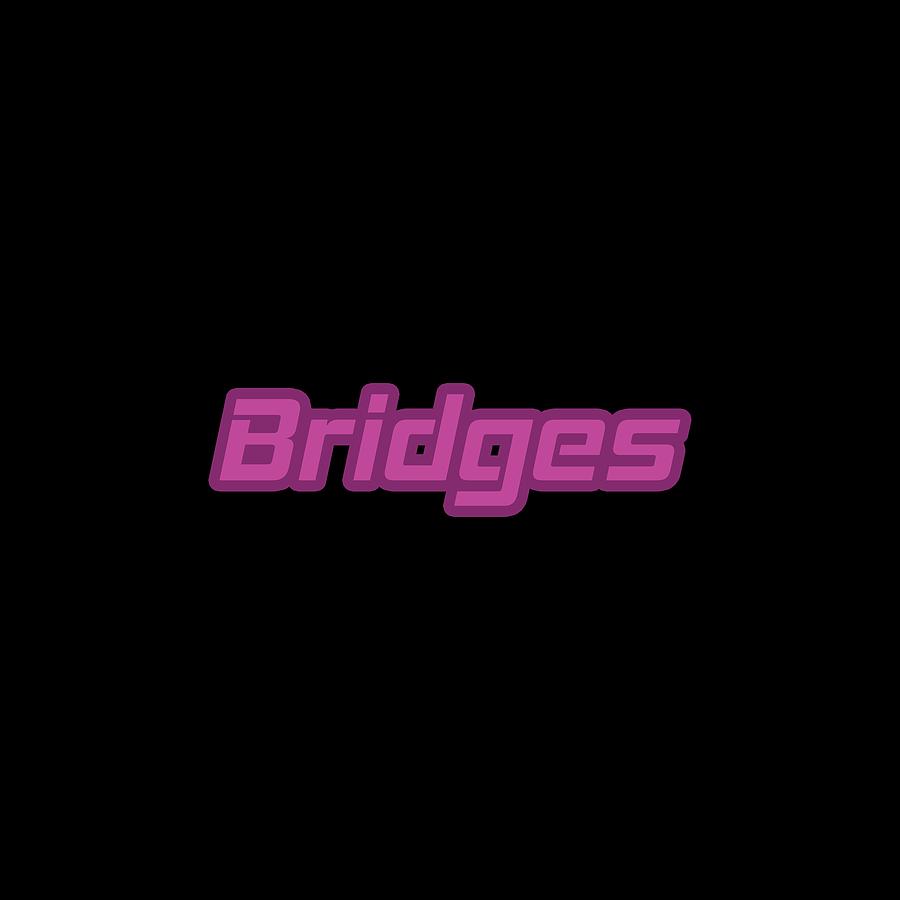 Bridge Digital Art - Bridges #Bridges by TintoDesigns